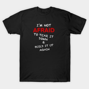 I’m not afraid T-Shirt